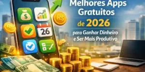 Smartphone com apps de finanças cercado por moedas e notas em 2026
