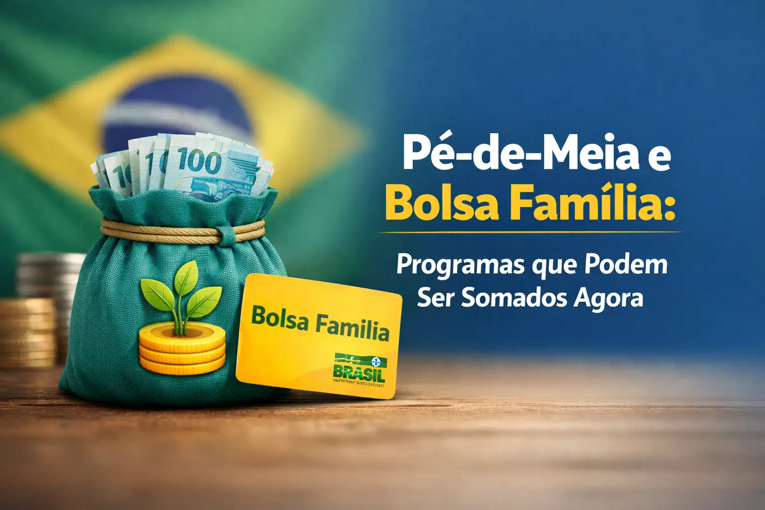 Saco com reais, cartão Bolsa Família e moedas com planta.
