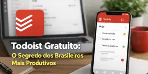 App Todoist no smartphone e produtividade para brasileiros